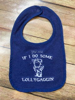 Lollygagging Bib